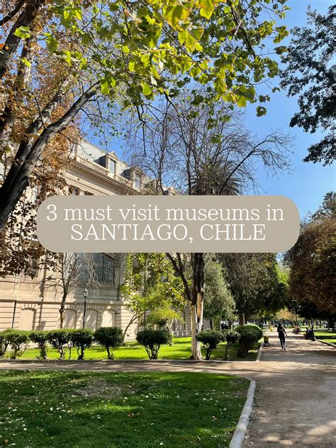 3 must visit museums in Santiago, Chile | Gallery posted by Karina Dare