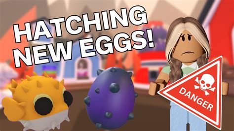 NEW EGGS In Roblox Adopt Me INSTANT HATCH DANGER EGGS YouTube