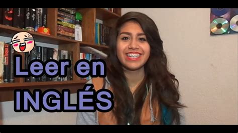 Tips Para Leer En Inglés Youtube