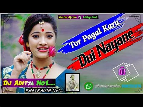 New Purulia Song Tor Pagal Kara Dui Nayane Dj Aditya No Khatkadih