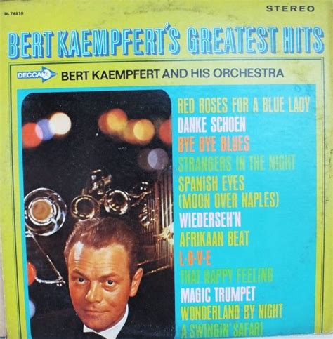 Bert Kaempfert And His Orchestra Bert Kaempfert S Greatest Hits