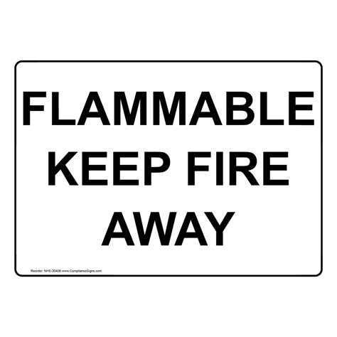 Flammable Keep Fire Away Sign Nhe