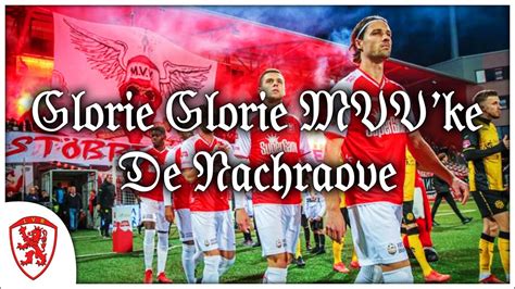 Glorie Glorie MVV Ke De Nachraove MVV Clublied Nederlandse