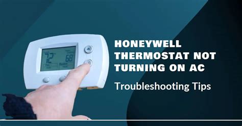 Honeywell Thermostat Not Turning On Ac Troubleshooting And Solutions