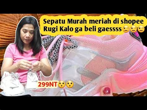 Unboxing Sepatu Import Terbaru Beli Di Shopee Murah Meriah Gaesss