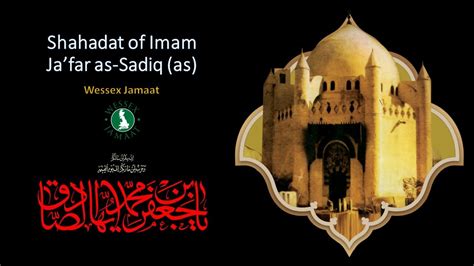 Shahadat Of Imam Ja Far As Sadiq As Ah Youtube