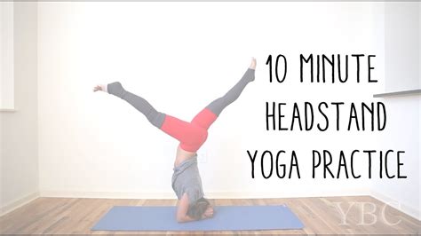 10 Min Headstand Yoga Practice Youtube