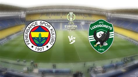 Fenerbahçe Ludogorets Bedava Canlı İzle 2023 Yandex Ve Telegram Linki