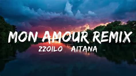 Zzoilo And Aitana Mon Amour Remix Letralyrics Music Hight Youtube