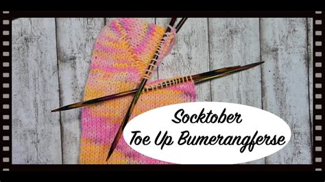 Socktober Toe Up Bumerangferse YouTube