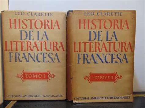 Adp Historia De La Literatura Francesa Tomos Claretie Mercadolibre