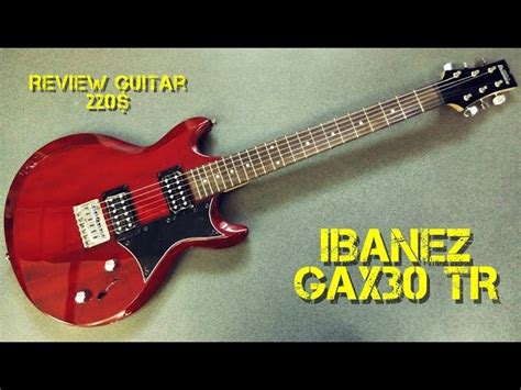 Ibanez Gax Tr Double Cutaway Guitar Atelier Yuwa Ciao Jp