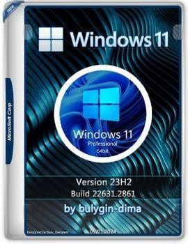 Windows 11 Pro 23H2 22631 2861 x64 Русская