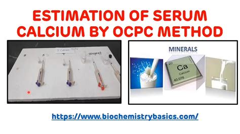 Estimation Of Serum Calcium By Ocpc Method Serum Calcium Estimation