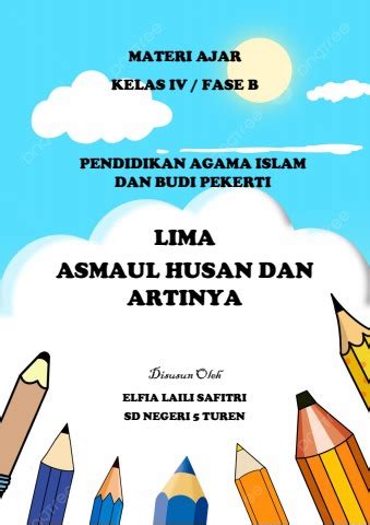 MATERI AJAR 5 ASMAUL HUSNA DAN ARTINYA KELAS 4 SD Elfia L Safitri