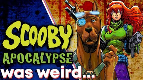 Scooby Apocalypse Was Weird Ft Billiam Youtube