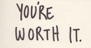 Youre Worth More Quotes. QuotesGram