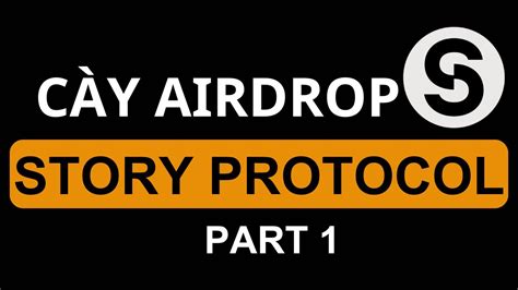 H Ng D N C Y Airdrop Story Protocol Youtube