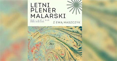 Letni Plener Malarski W Jelczu Laskowicach Olawa Pl