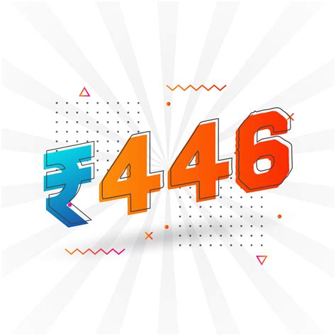 446 Indian Rupee Vector Currency Image 446 Rupee Symbol Bold Text