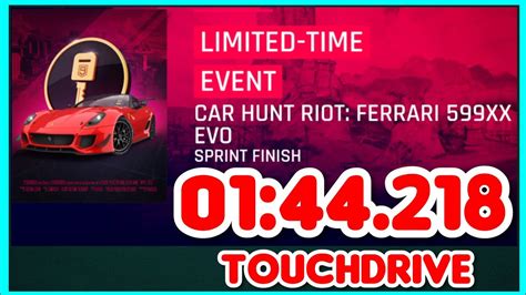 Asphalt 9 FERRARI 599XX EVO Car Hunt Riot 01 44 218 Touchdrive YouTube