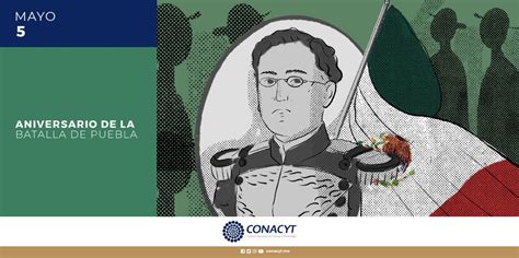 Conacyt México On Twitter La Batalladepuebla Conmemora Una Lucha Histórica Por La Libertad Y