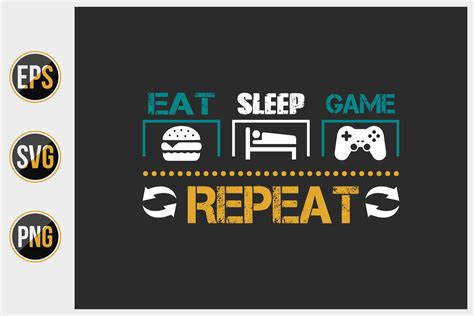 Eat Sleep Game Repeat Vector Graphic By Uniquesvg Creative Fabrica