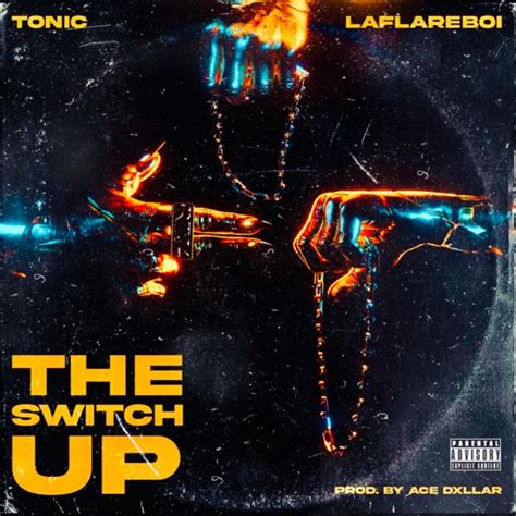 The Switch Up By Laflareboi Tonic