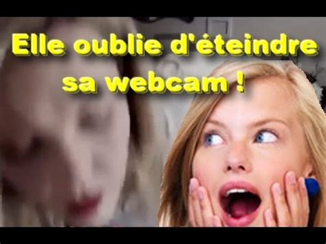 Elle Oublie D Teindre Sa Cam Incroyable Youtube