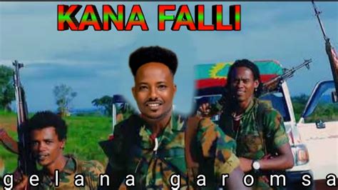 Galaanaa Gaaromssa Kana Falli New Ethiopia Oromo Music 2022 Official