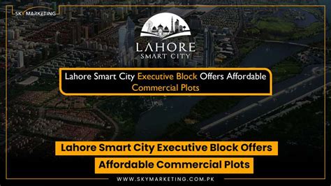 Lahore Smart City Executive Block Offers Affordable Commercial Plots ...