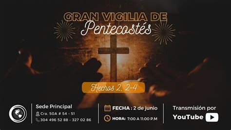 Gran Vigilia De Pentecostés La Persona Del Espíritu Santo por Jhon