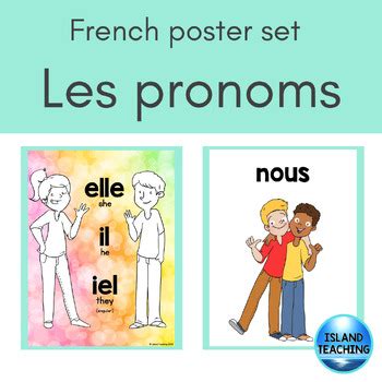 Les Pronoms French Pronouns Poster Set By Island Teaching Store