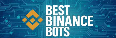 7 Mejores Binance Bots Comerciales 2025