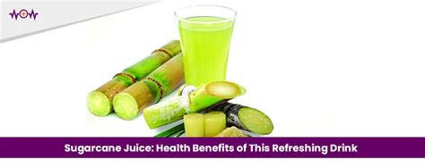 Sugarcane Juice Health Benefits Of This Refreshing Drink