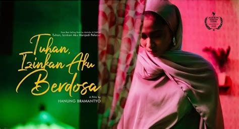 Tayang Hari Ini Berikut Review Film Tuhan Izinkan Aku Berdosa