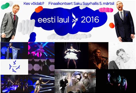 Join Us On Eurovision Estonia Tonight Eesti Laul 2016 Final