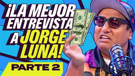 EN QUE GASTA JORGE SU PLATA DE HABLANDO HUEVADAS Parte 2 Jorge Luna