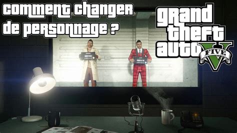 TUTO GTA 5 Online Comment Changer De Personnage 100 000