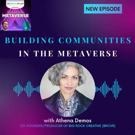 Stream Episode Building Communities In The Metaverse With Athena Demos