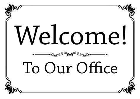 Printable Welcome To Our Office Sign Free Printables