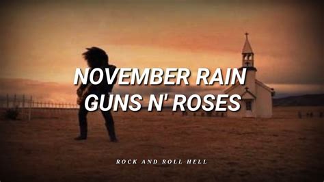 Guns N Roses November Rain Subtitulado En Espa Ol Lyrics Video