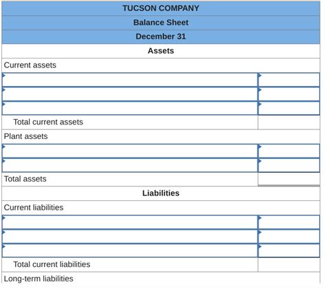 Solved Prepare A Classified Balance Sheet For Tucson Company