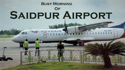 Busy Morning Of Saidpur Airport Youtube