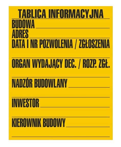 TABLICA INFORMACYJNA BUDOWLANA NA BUDOWE DUŻA 700 X 900 MM TIBM