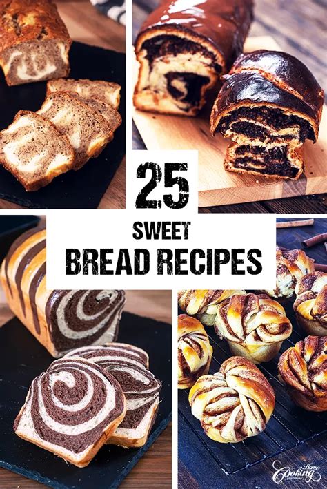 25 Sweet Bread Recipes - Home Cooking Adventure