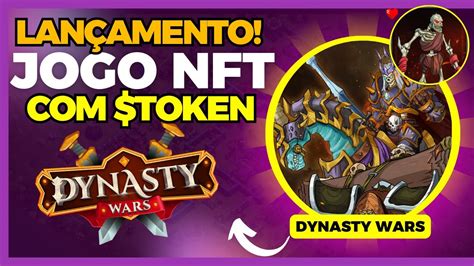 Dynasty Wars Novo Jogo Nft Na Rede Solana Que Ir Lan Ar Token Em