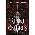 La Reine Des Ombres Levenseller Tricia Amazon Fr Livres