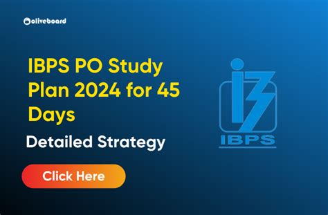 IBPS PO Study Plan 2024 For 45 Days Detailed Strategy