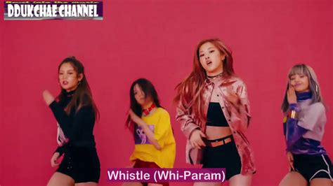 Blackpink 휘파람whistle Mv Ddukchae Youtube